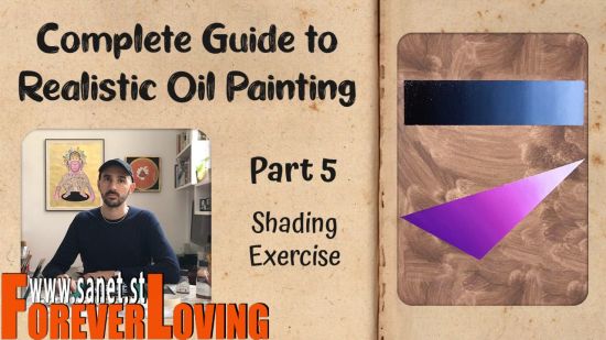 Complete Guide to Realistic Oil Painting - Part 5: Shading Exercise
