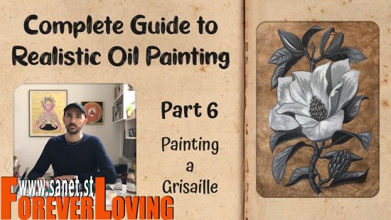 Complete Guide to Realistic Oil Painting - Part 6: Painting a Grisaille