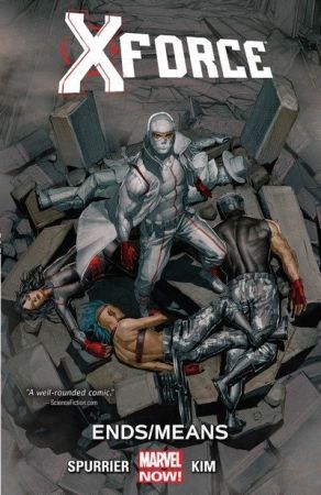 The Story – X-Force Vol. 3 – Ends-Means (TPB) (2015)