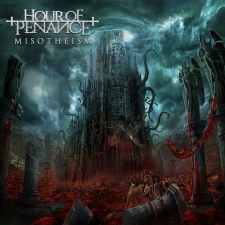 Hour of Penance - Misotheism (2019)