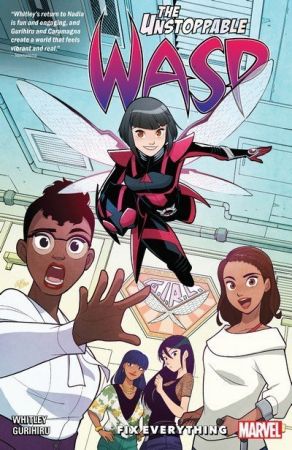 The Story – The Unstoppable Wasp – Unlimited Vol. 1 – Fix Everything (TPB) (2019)