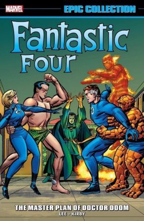 The Story – Fantastic Four Epic Collection Vol. 2 – The Master Plan of Doctor Doom (2017)