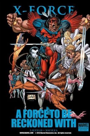 The Story – X-Force – Force To Be Reckoned With (TPB) (2011)