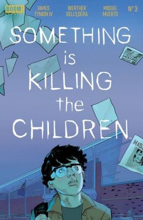 The Story – Something Is Killing The Children #3 (2019)