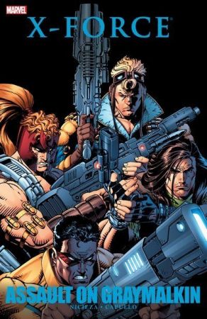 The Story – X-Force – Assault On Graymalkin (TPB) (2016)