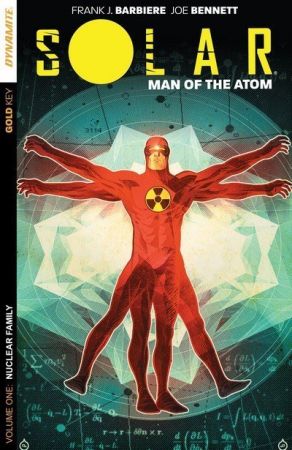 The Story – Solar – Man of the Atom Vol. 1 – Nuclear Family (TPB) (2014)