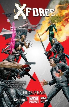 The Story – X-Force Vol. 2 – Hide-Fear (TPB) (2015)