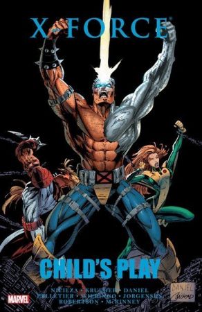 The Story – X-Force – Child’s Play (TPB) (2016)