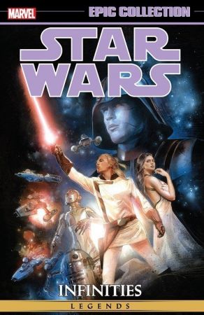 The Story – Star Wars Legends Epic Collection – Infinities (Marvel Edition) (2015)