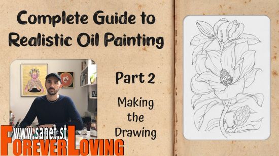 Complete Guide to Realistic Oil Painting - Part 2: Making the Drawing