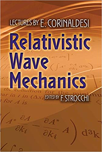 FreeCourseWeb Relativistic Wave Mechanics Dover Books on Physics EPUB