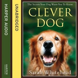 Clever Dog by Sarah Whitehead