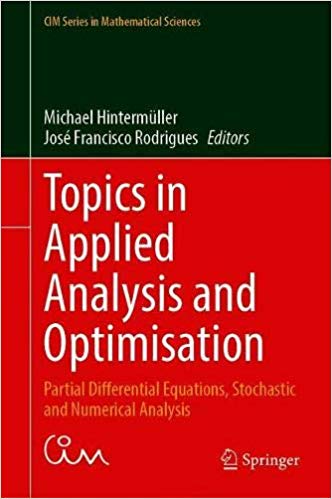 FreeCourseWeb Topics in Applied Analysis and Optimisation Partial Differential Equations Stochastic and Numerical Analysis