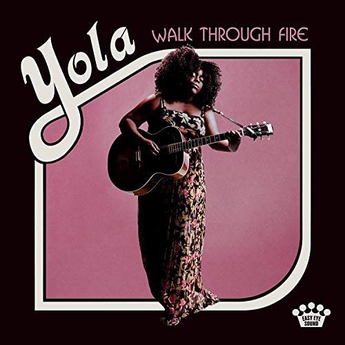 Yola - Walk Through Fire (Deluxe Edition) (2019)