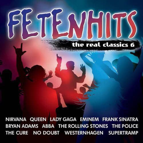 VA - Fetenhits - The Real Classics 6 (2CD) (2011) MP3