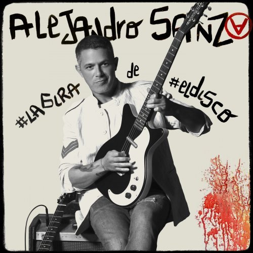 Alejandro Sanz - #LAGIRA de #ELDISCO (2019) Hi-Res
