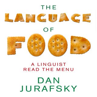The Language Food: A Linguist Reads the Menu (Audiobook)