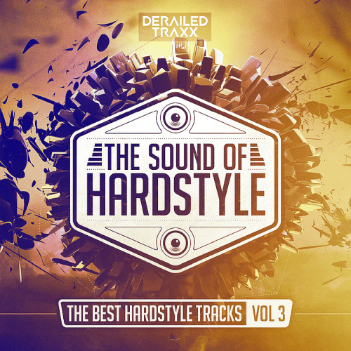VA - The Sound Of Hardstyle The Best Hardstyle Tracks Vol.3 (2019) 