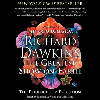 The Greatest Show on Earth: The Evidence for Evolution (Audiobook)