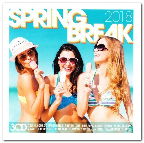 VA - Spring Break 2018 3CD Box Set (2018)/ FLAC