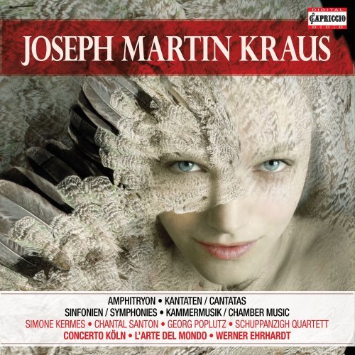 Kraus: Cantatas, Symphonies, Incidental Music &amp; Chamber Music (2019)