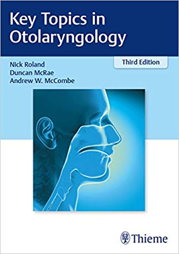 Key Topics in Otolaryngology, 3rd Edition