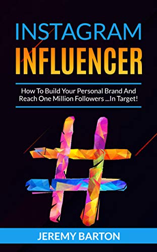 INSTAGRAM INFLUENCER: How To Build Your Personal Brand And Reach One Million Followers ...In Target! 
