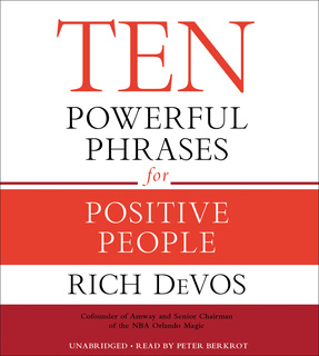 Ten Powerful Phrases for Positive People (Audiobook)