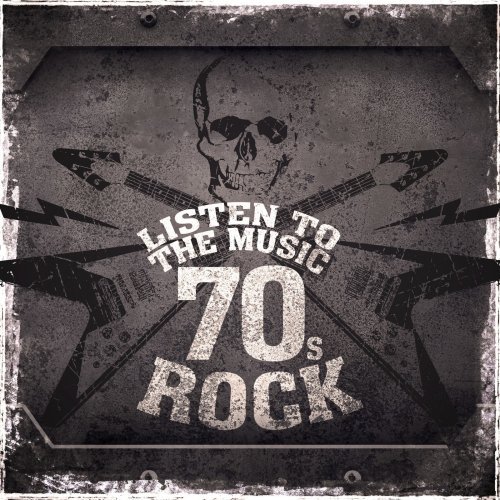 VA - Listen to the Music - 70s Rock (2019) MP3