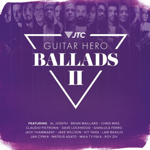VA - JTC Guitar Hero Ballads II (2017) MP3