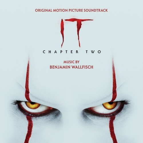 Benjamin Wallfisch - IT Chapter Two (Original Motion Picture Soundtrack) (2019) Hi-Res