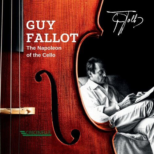 Guy Fallot, Rita Possa &amp; Emmanuelle Lamasse - Guy Fallot: The Napoleon of the Cello (2019)