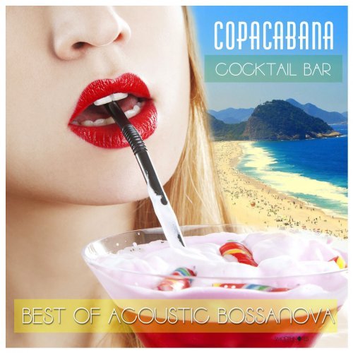 Brazil Beat - Cocktail Bar Copacabana: Best of Acoustic Bossa Nova (2016) Hi-Res