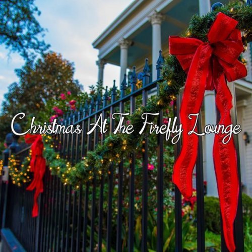 Santa's Ultra Lounge Band &amp; Uptown Jazz - Christmas at the Firefly Lounge (2019)