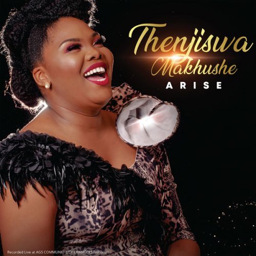 Thenjiswa Makhushe - Arise (2019) Hi-Res