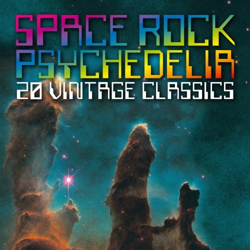VA - Space Rock Psychedelia - 20 Vintage Classics (2019 ) MP3