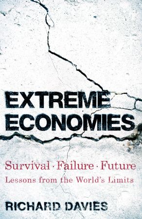 FreeCourseWeb Extreme Economies Survival Failure Future Lessons from the World s Limits