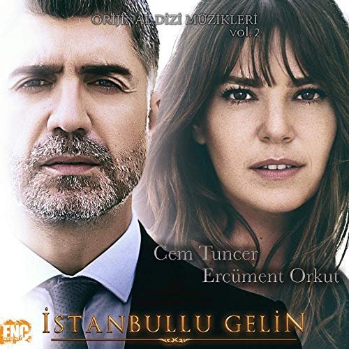 Cem Tuncer - İstanbullu Gelin (Orijinal Dizi Müzikleri, Vol.2) (2019) Hi-Res