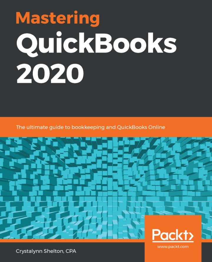 Download Mastering QuickBooks 2020 The Ultimate Guide to