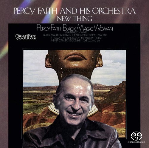 Percy Faith &amp; His Orchestra - New Thing &amp; Black Magic Woman (2019) SACD