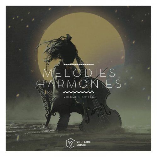 VA - Melodies &amp; Harmonies Issue 18 (2019)