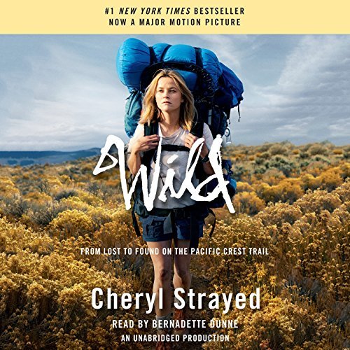 Wild: From Lost to Found on the Pacific Crest Trail (Audiobook)