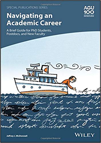 Navigating an Academic Career A Brief Guide for PhD Students, Postdocs, and New Faculty