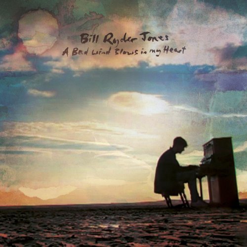 Bill Ryder-Jones - A Bad Wind Blows in my Heart (2013) Hi-Res