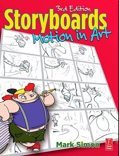 Storyboards: Motion in Art (Third Edition)