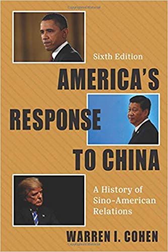 America's Response to China: A History of Sino-American Relations, 6 edition