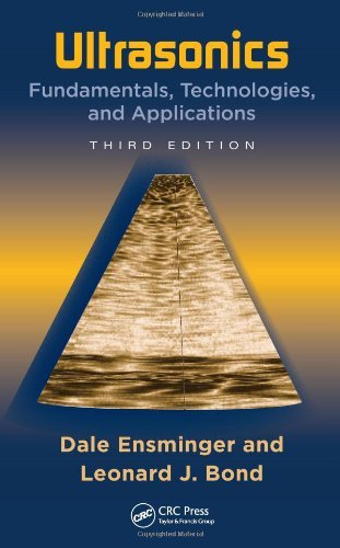 Ultrasonics: Fundamentals, Technologies, and Applications, Third Edition