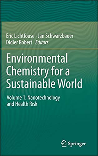 FreeCourseWeb Environmental Chemistry for a Sustainable World Volume 1 Nanotechnology and Health Risk
