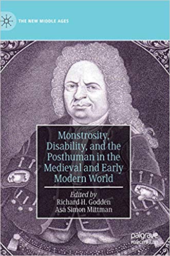 FreeCourseWeb Monstrosity Disability and the Posthuman in the Medieval and Early Modern World