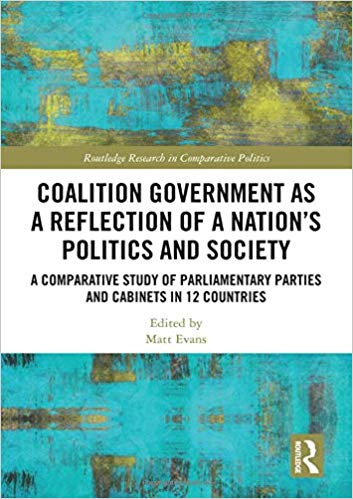 Coalition Government as a Reflection of a Nation’s Politics and Society: A Comparative Study of Parliamentary Parties and Cabinets in 12 Countries